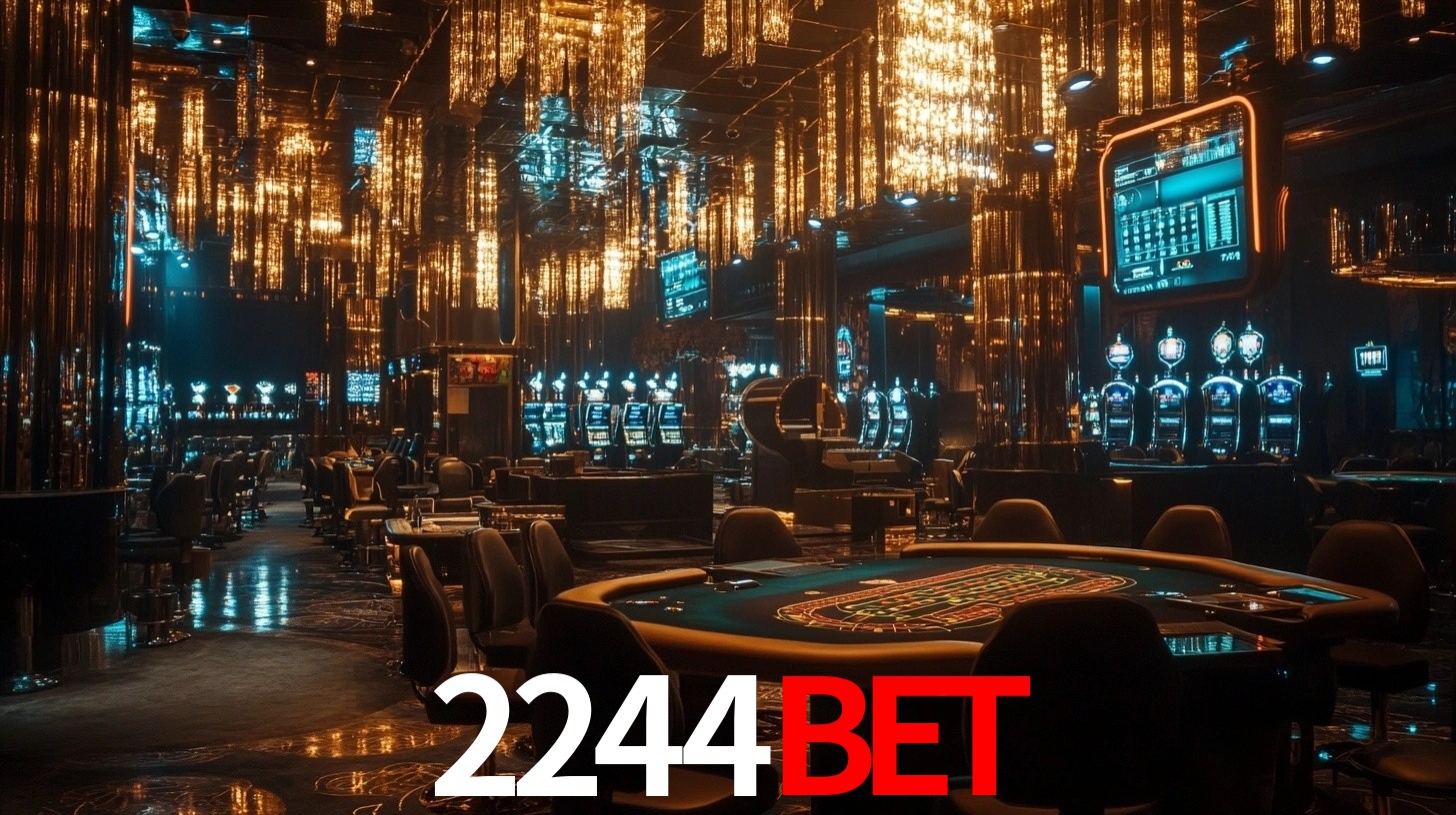 2244bet: Seu Cassino Premiado com Pagamentos Rápidos